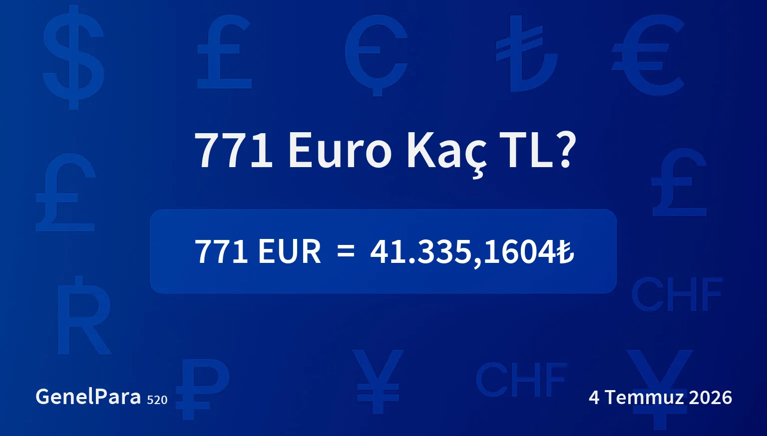 770.60 Euro Kaç TL?