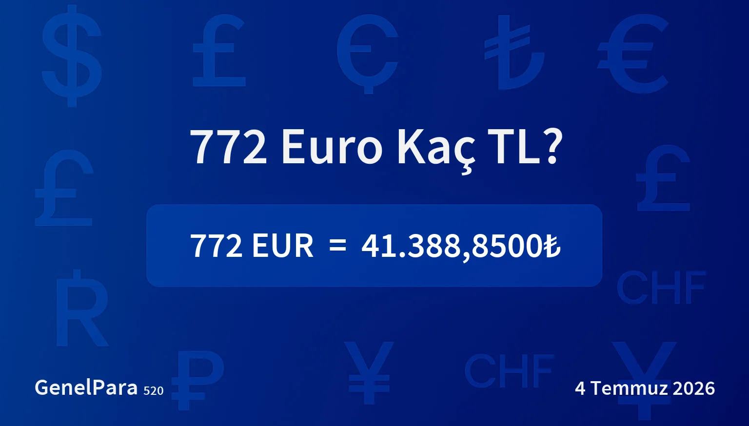 772 Euro Kaç TL?