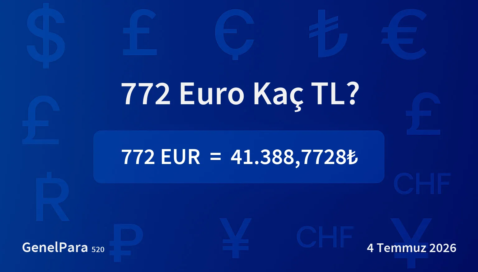 771.72 Euro Kaç TL?