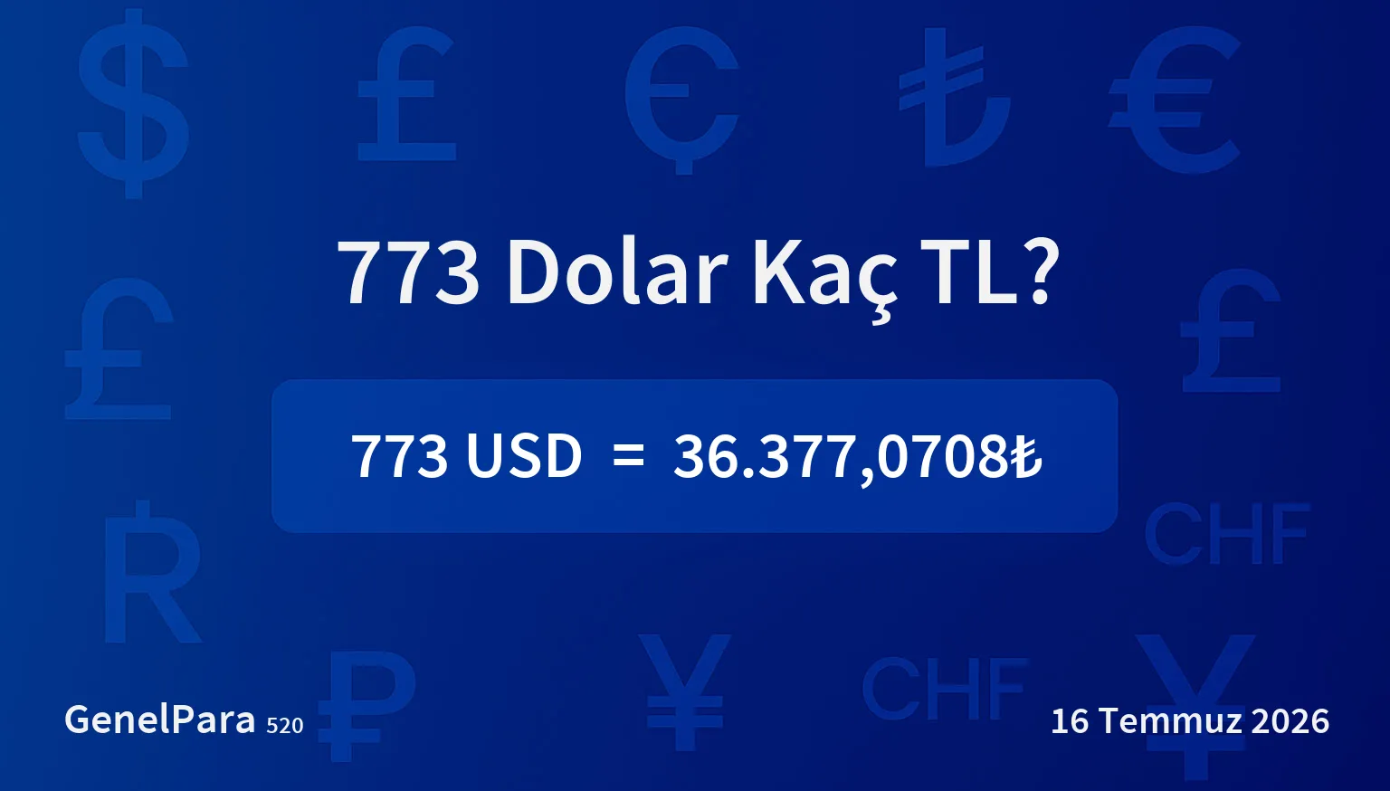 772.59 Dolar Kaç TL?