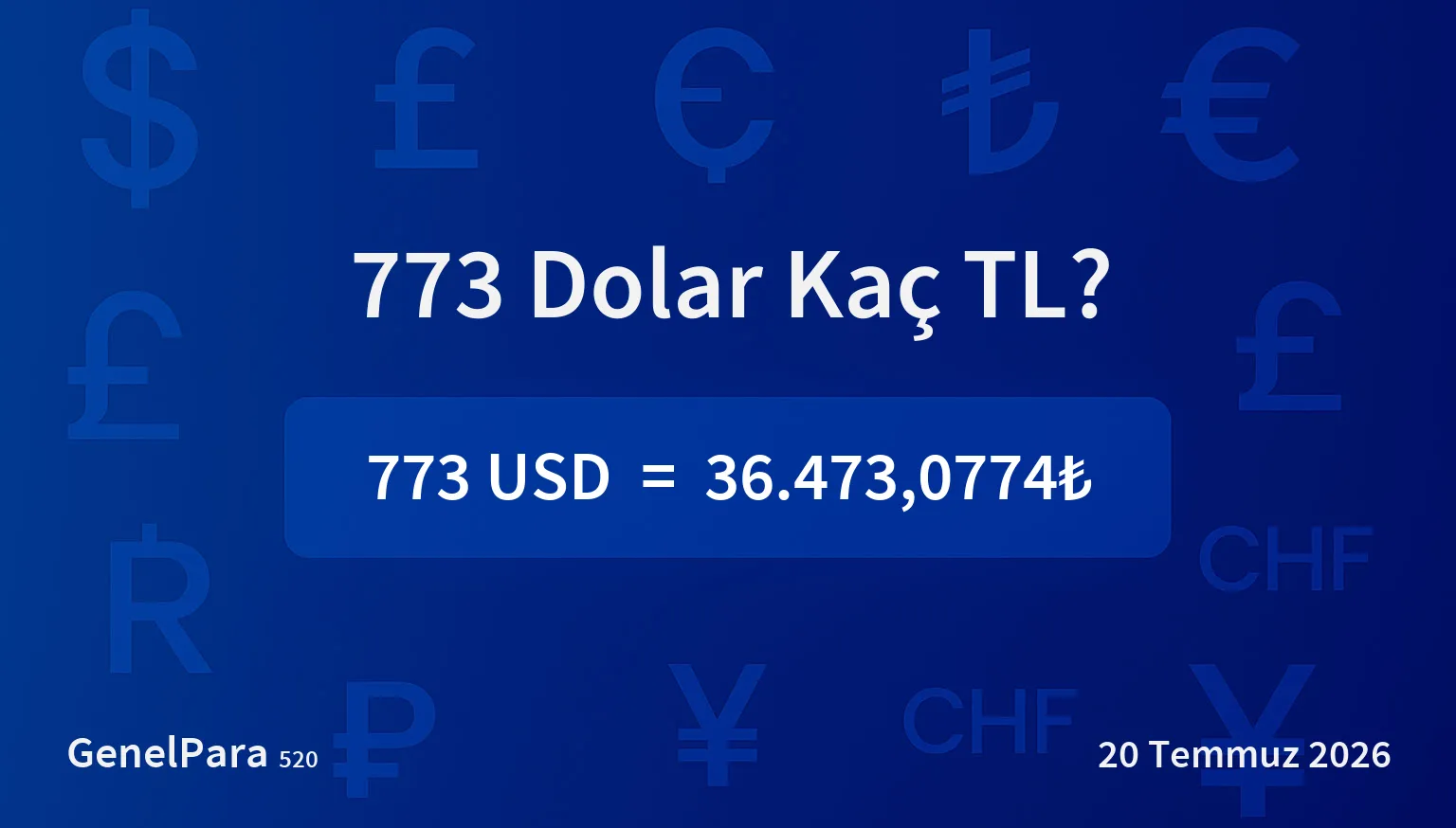 773 Dolar Kaç TL?