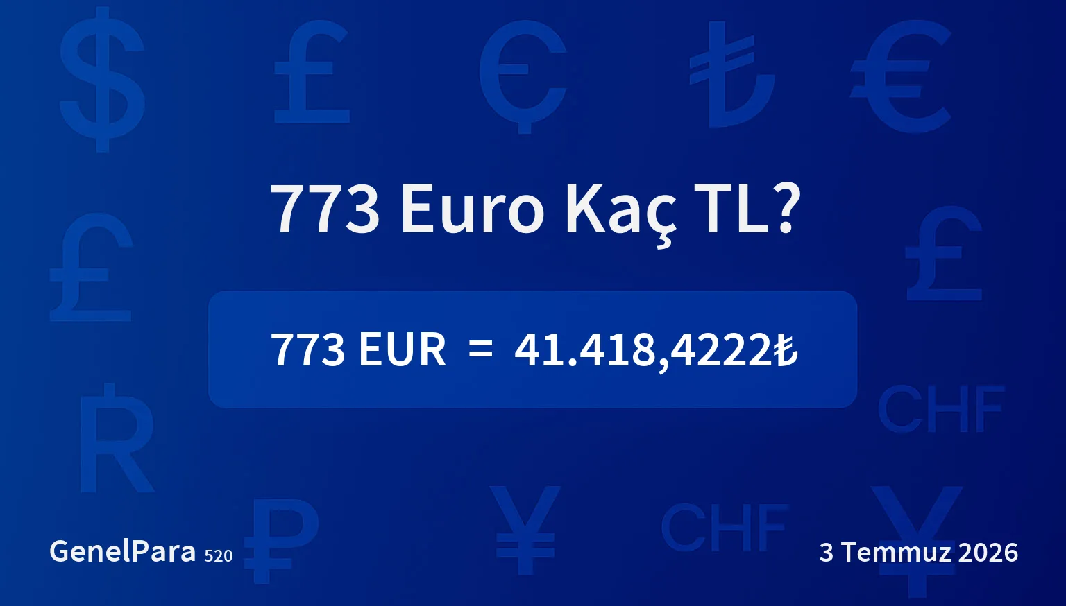 773 Euro Kaç TL?