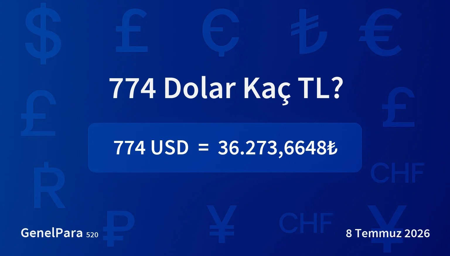 774.48 Dolar Kaç TL?