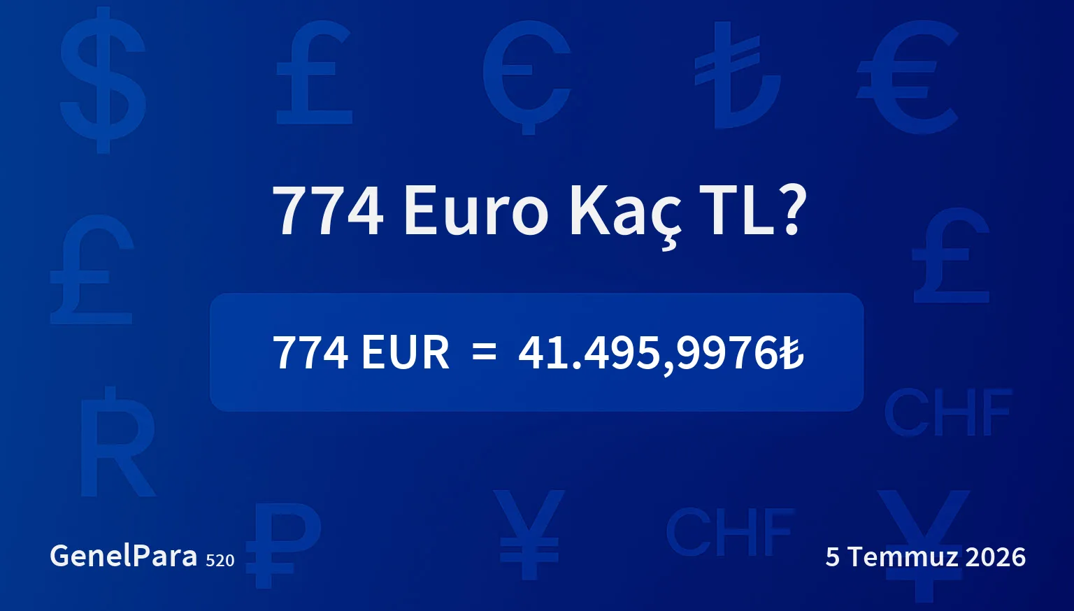 773.84 Euro Kaç TL?