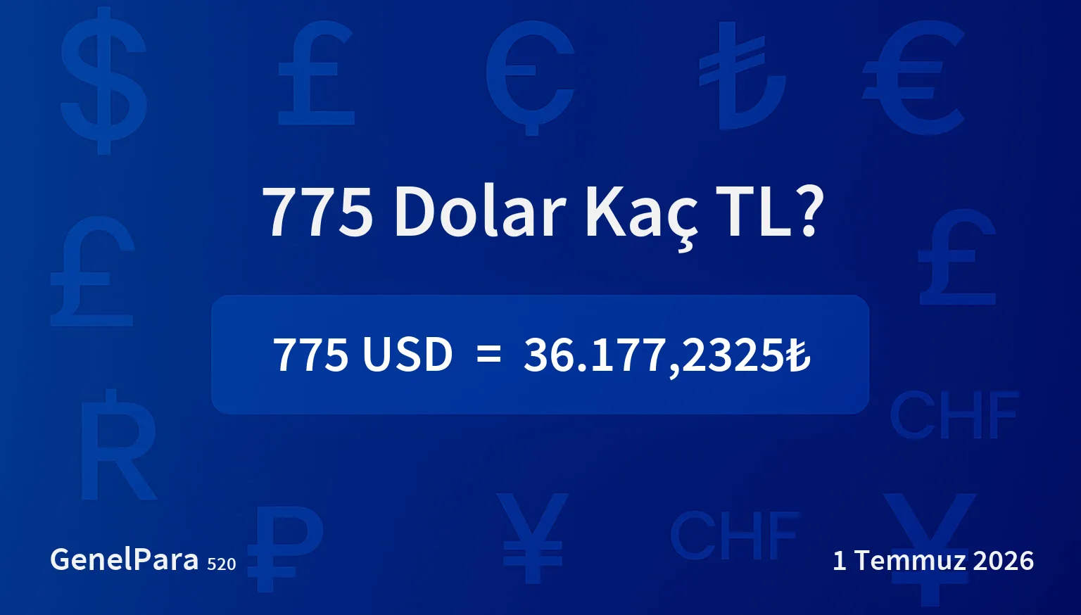 775.22 Dolar Kaç TL?