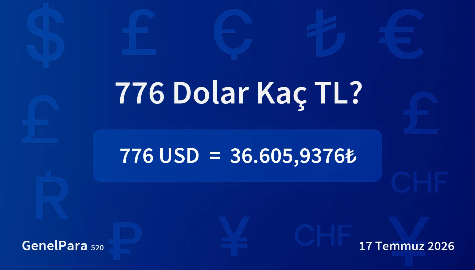 775.51 Dolar Kaç TL?