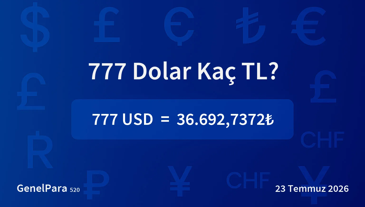 777.47 Dolar Kaç TL?