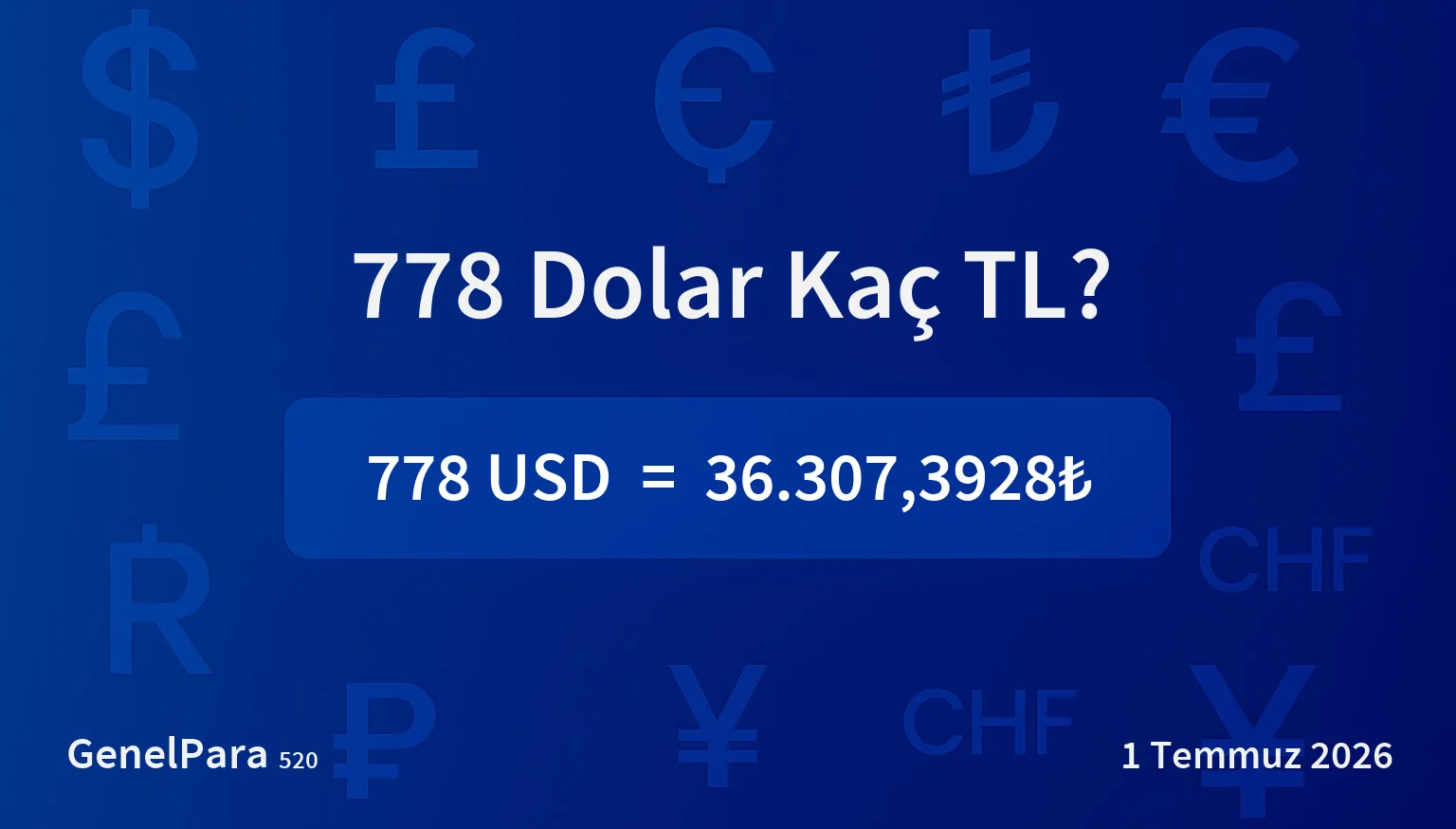 778.10 Dolar Kaç TL?