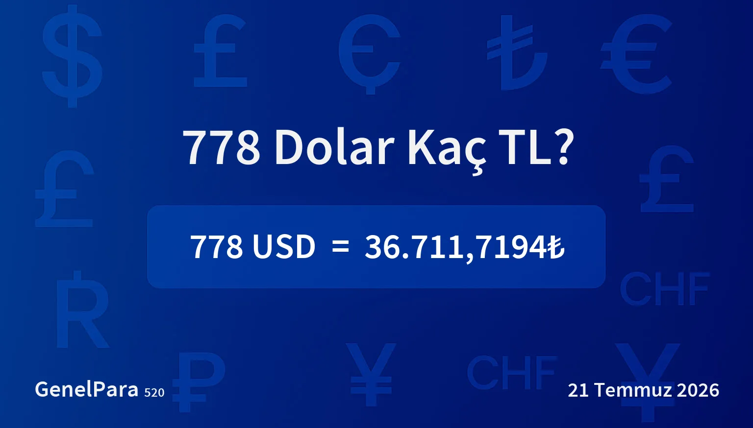 778.04 Dolar Kaç TL?