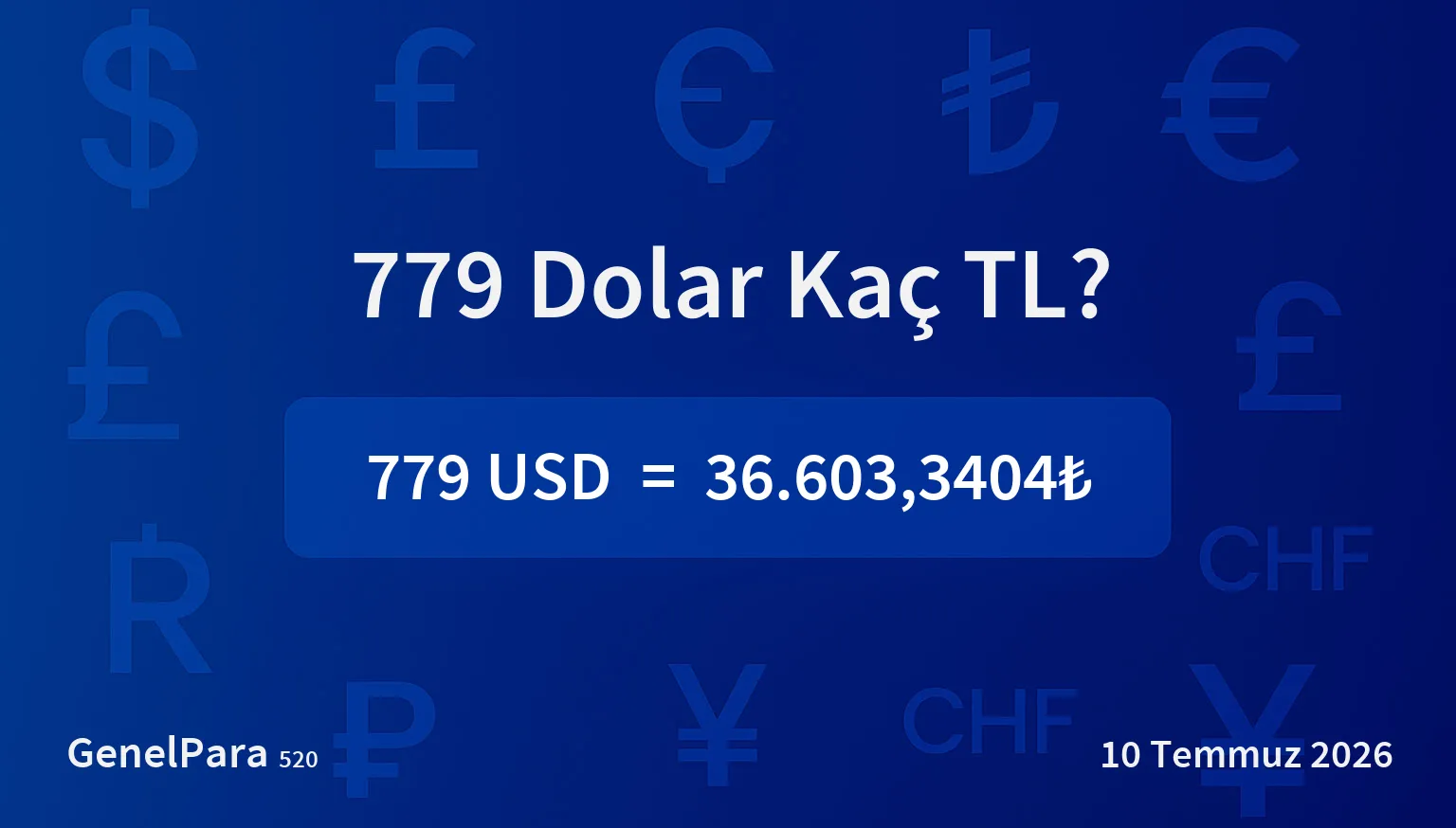 778.59 Dolar Kaç TL?
