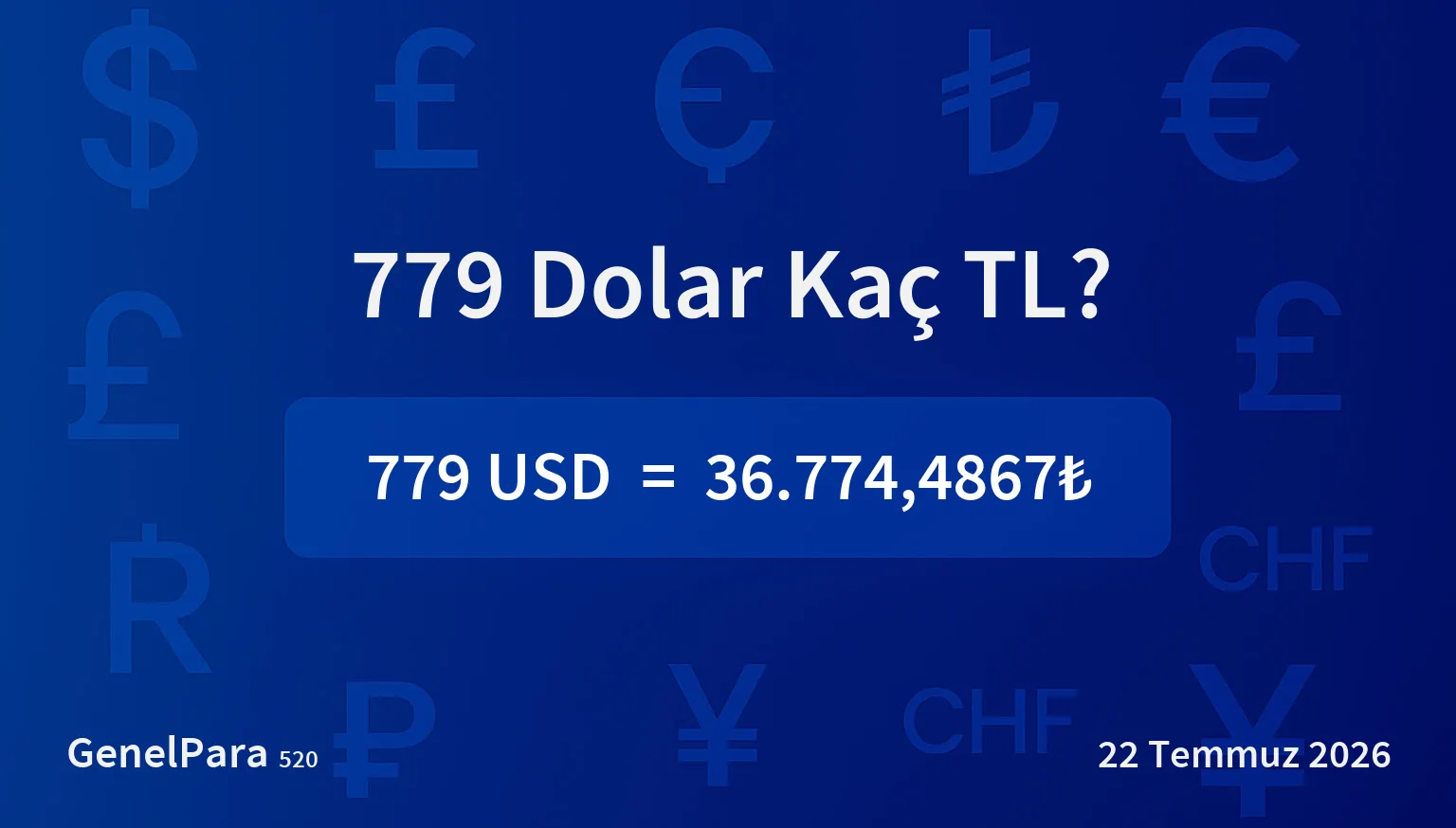779.42 Dolar Kaç TL?