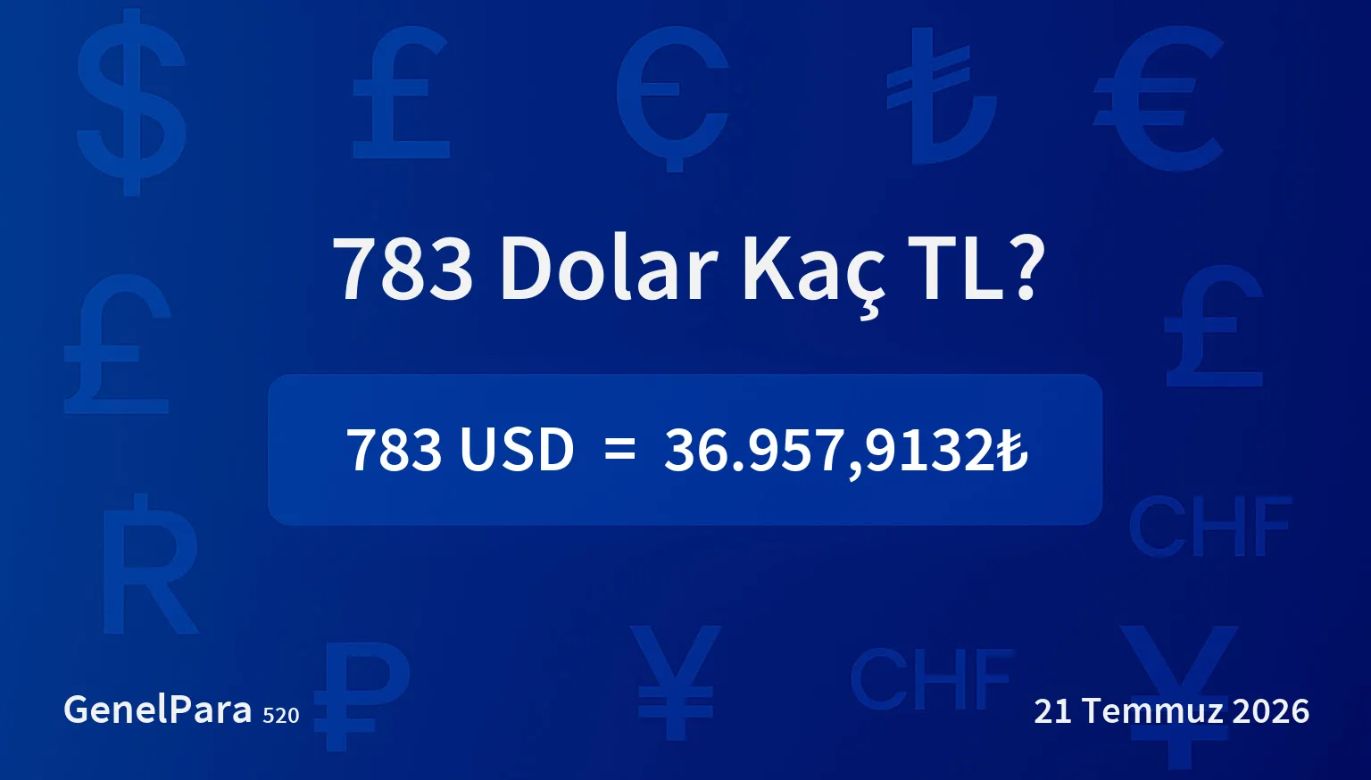 782.54 Dolar Kaç TL?