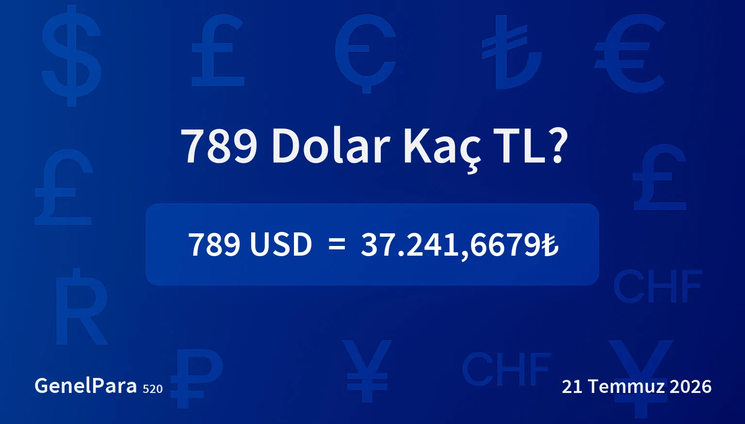 789.44 Dolar Kaç TL?