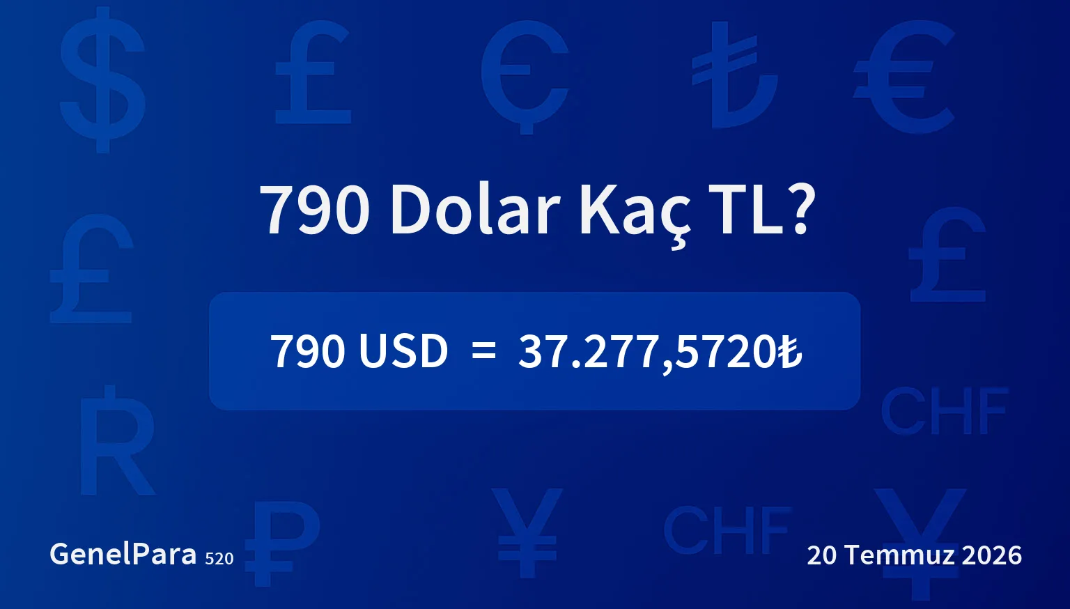 790.22 Dolar Kaç TL?