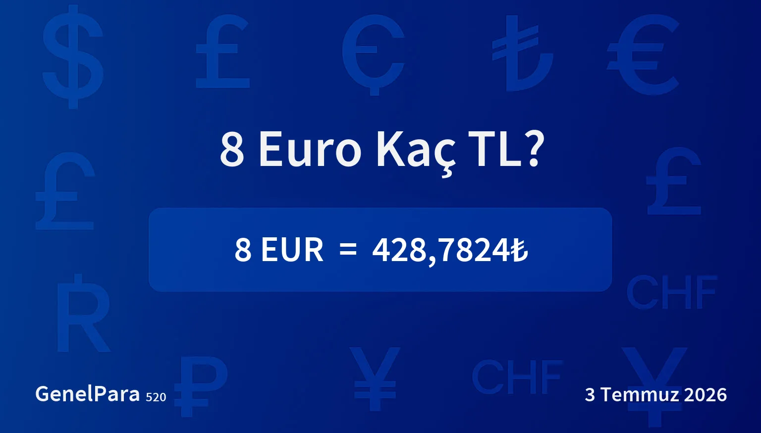 8 Euro Kaç TL?