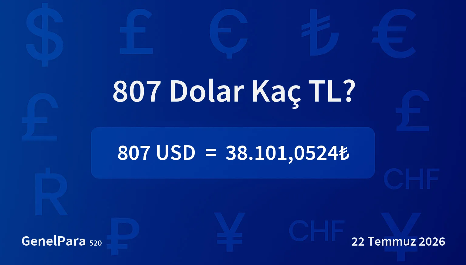 807.34 Dolar Kaç TL?