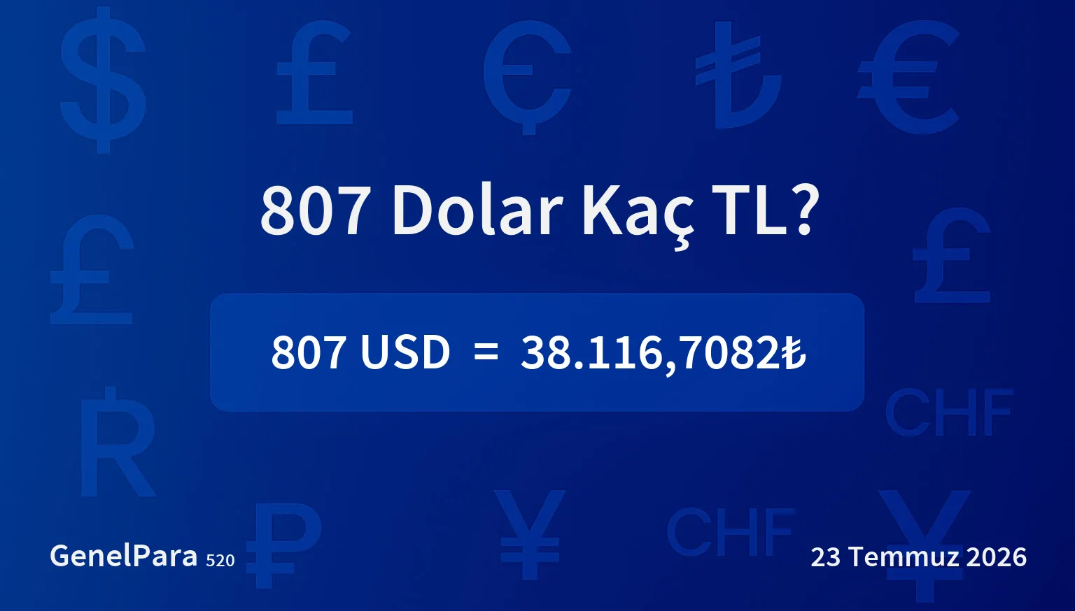807.39 Dolar Kaç TL?