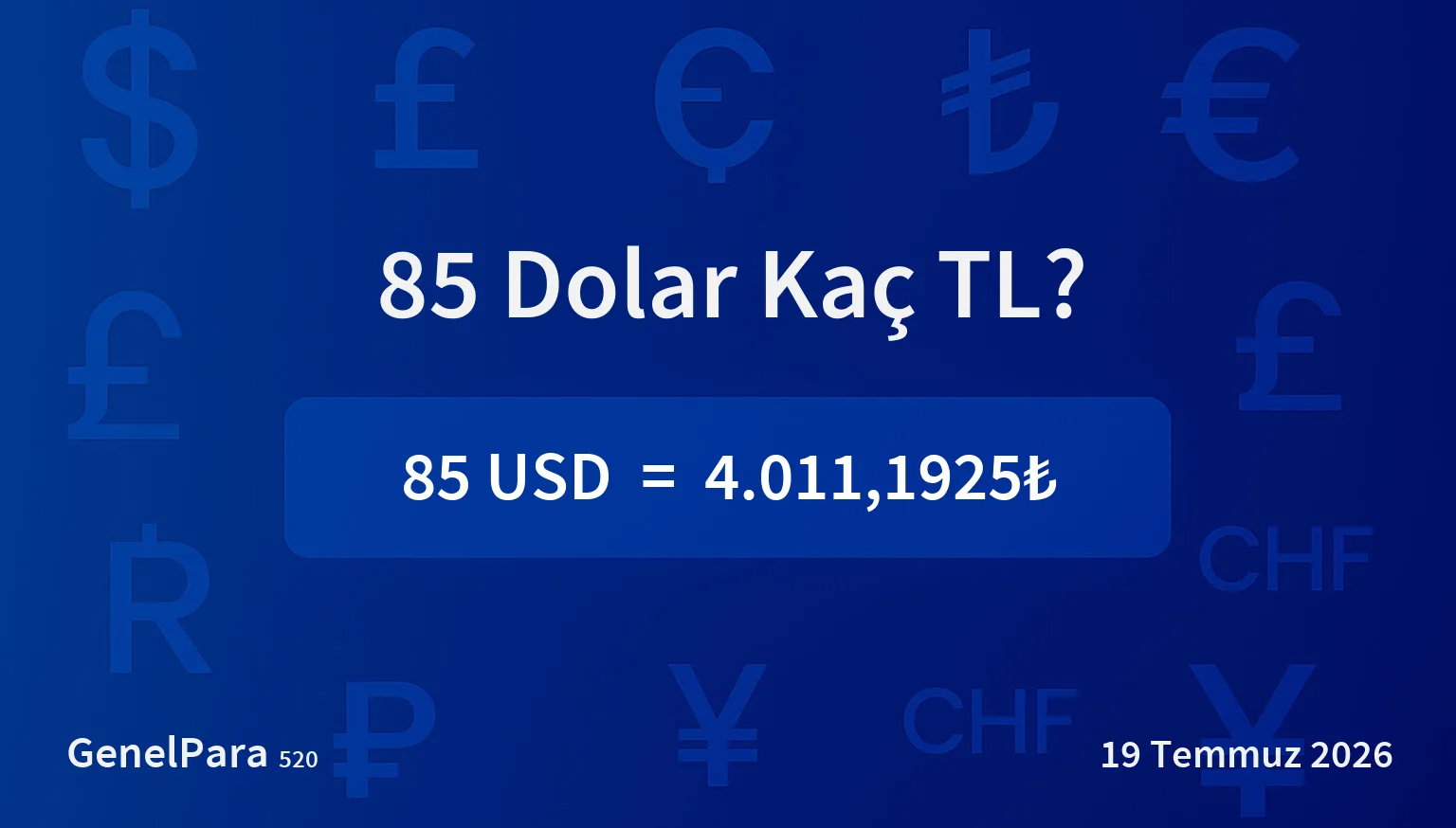 84.58 Dolar Kaç TL?