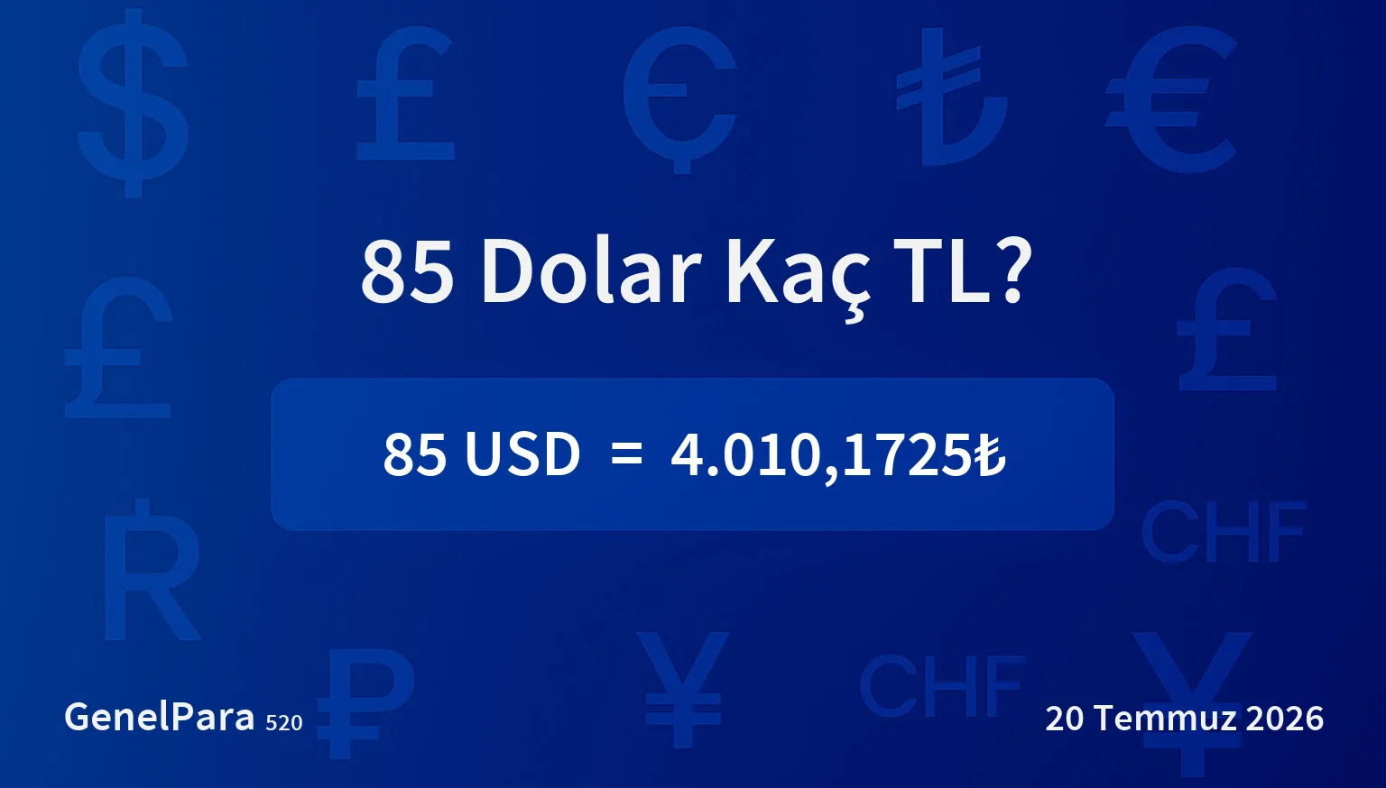 85.06 Dolar Kaç TL?