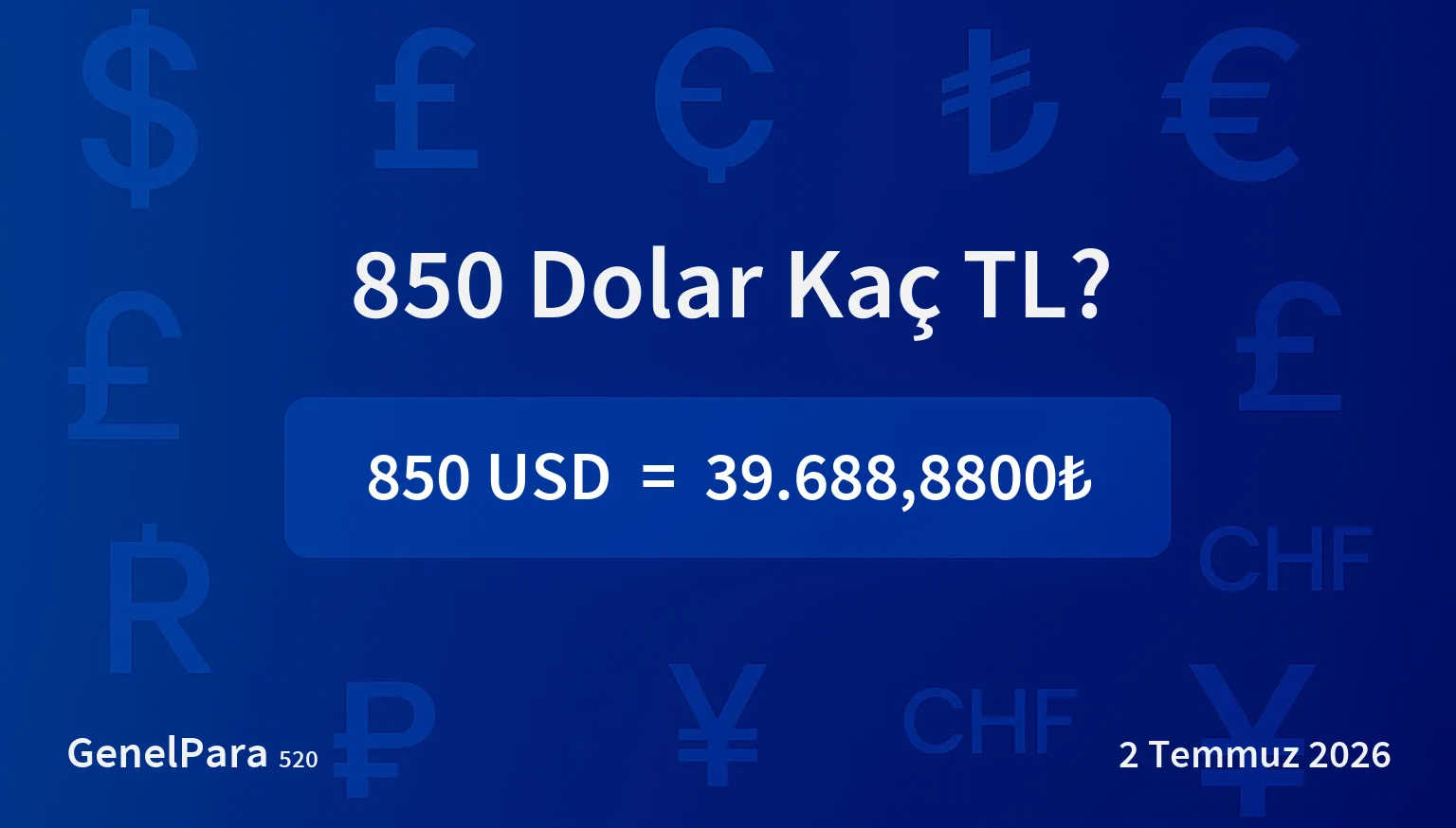 850.28 Dolar Kaç TL?