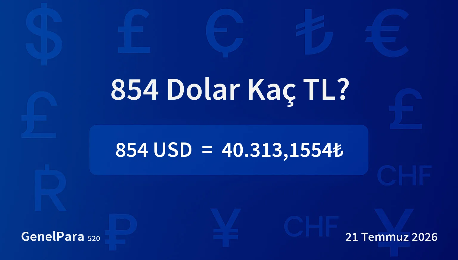 854.21 Dolar Kaç TL?