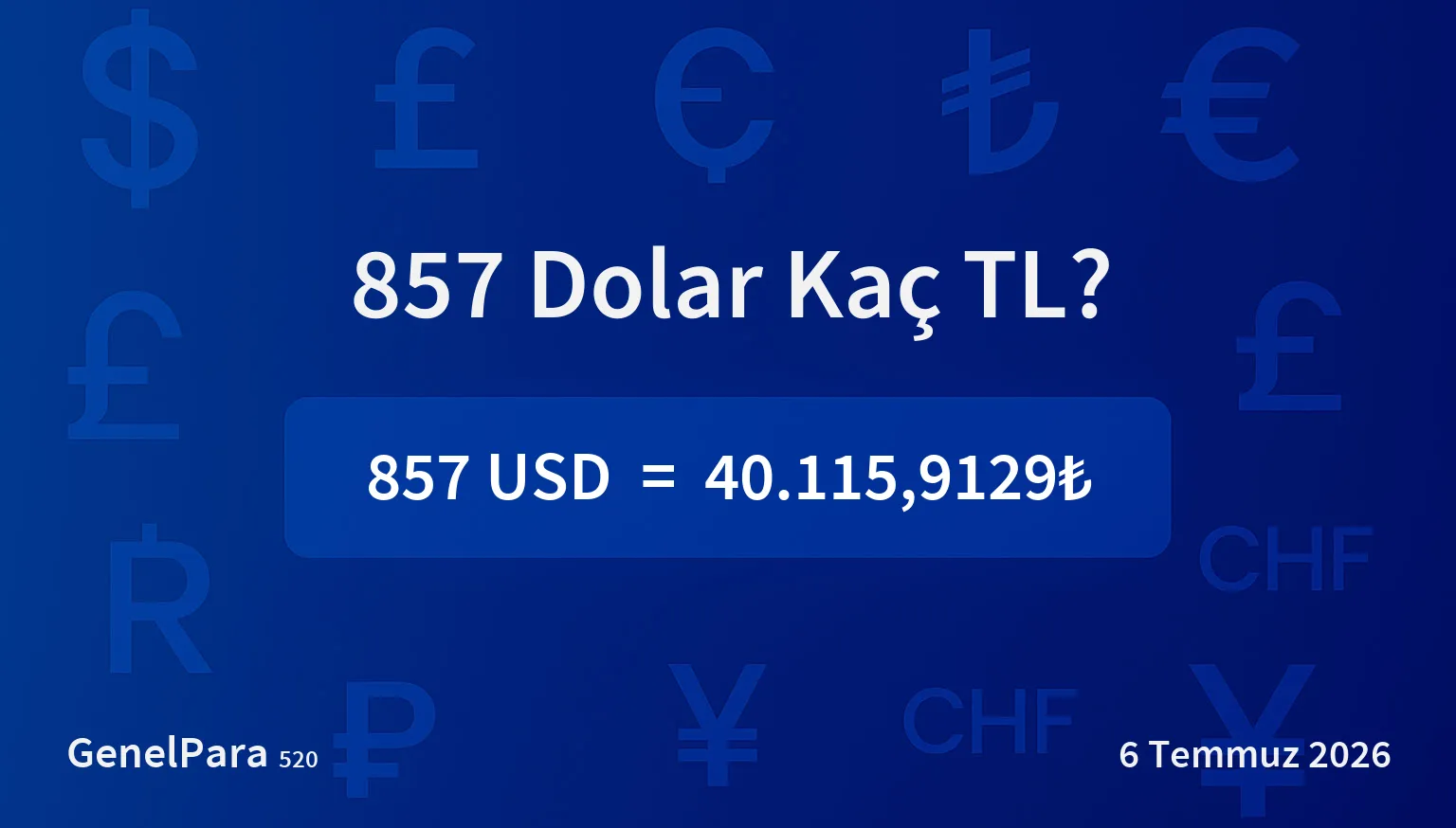 856.76 Dolar Kaç TL?