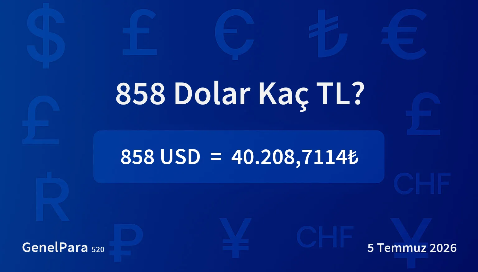 857.61 Dolar Kaç TL?