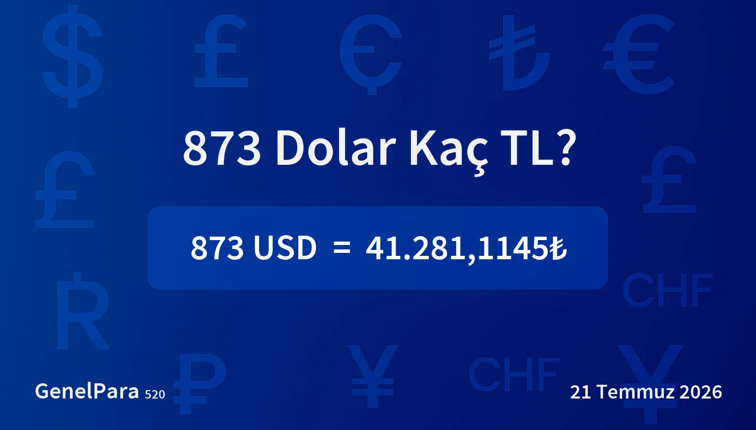 873.18 Dolar Kaç TL?