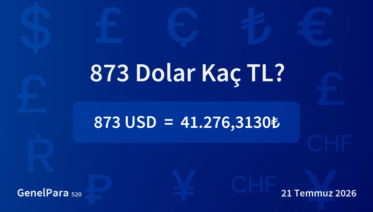 873.12 Dolar Kaç TL?