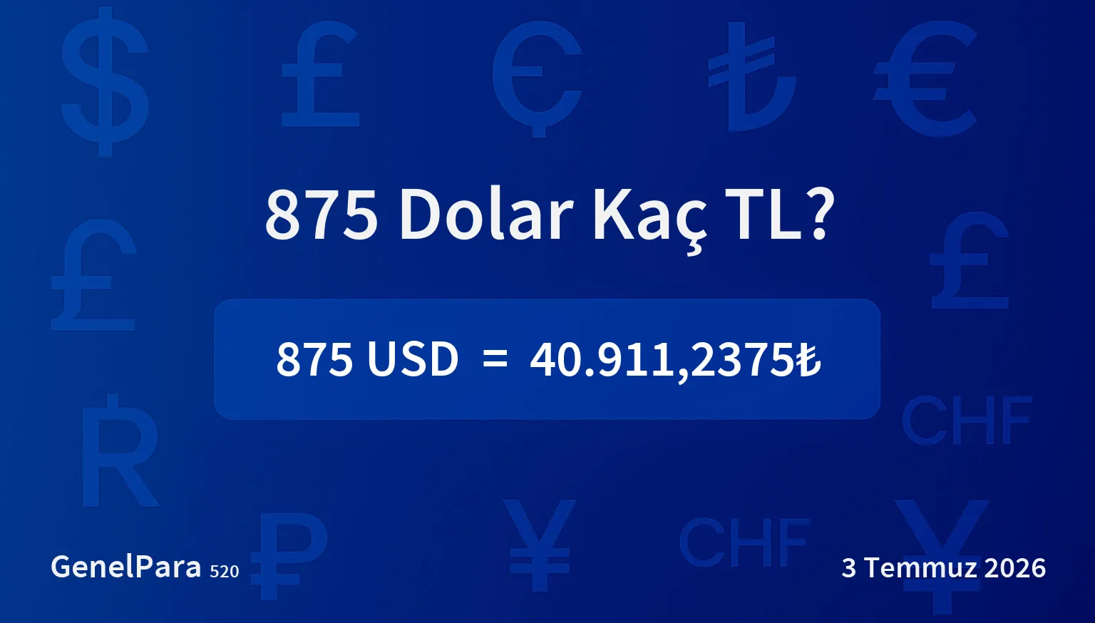 875.45 Dolar Kaç TL?