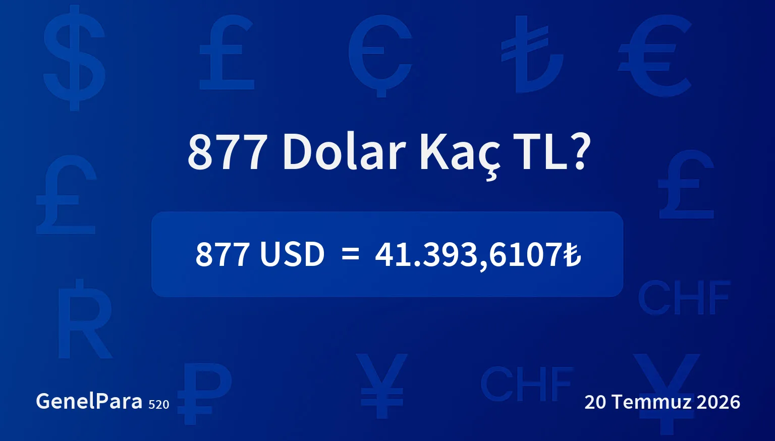 877.44 Dolar Kaç TL?