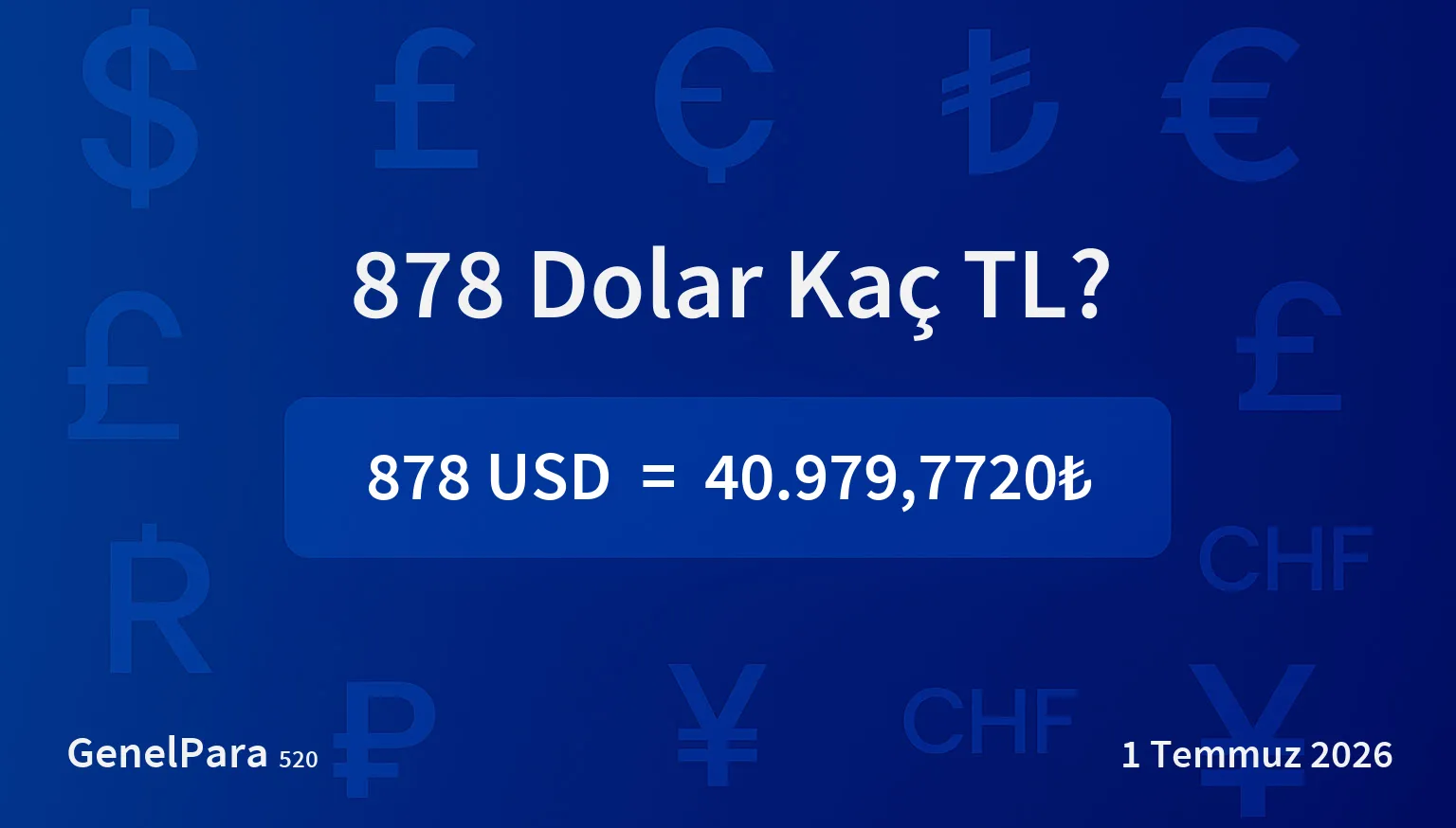 877.51 Dolar Kaç TL?