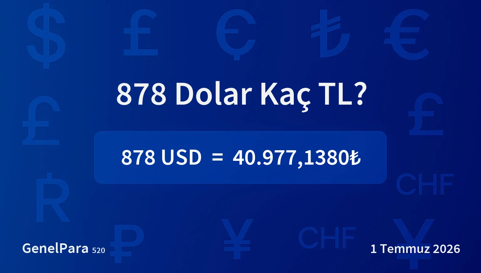 877.60 Dolar Kaç TL?