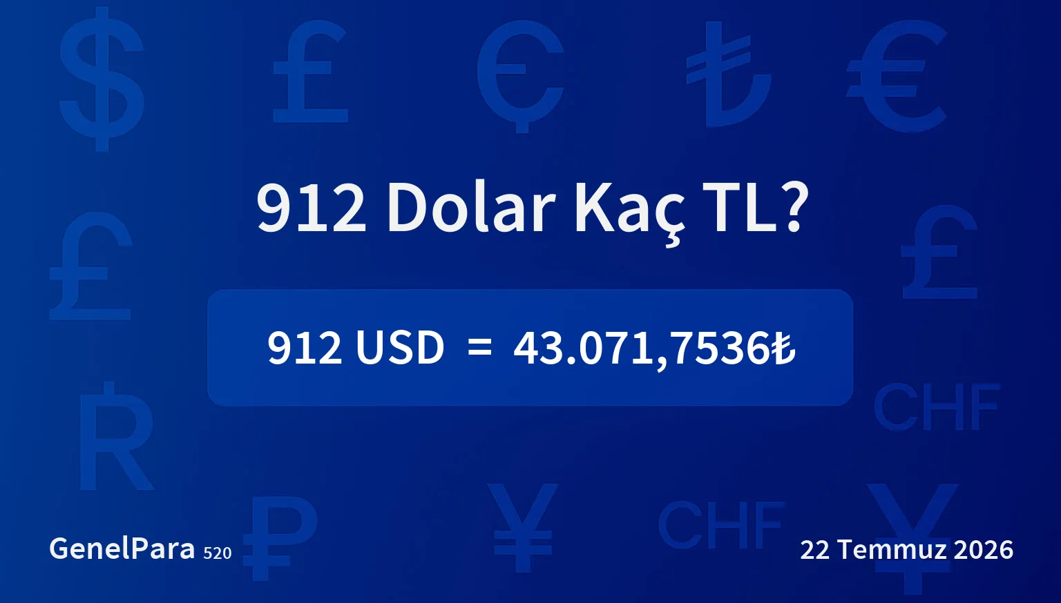 912.10 Dolar Kaç TL?