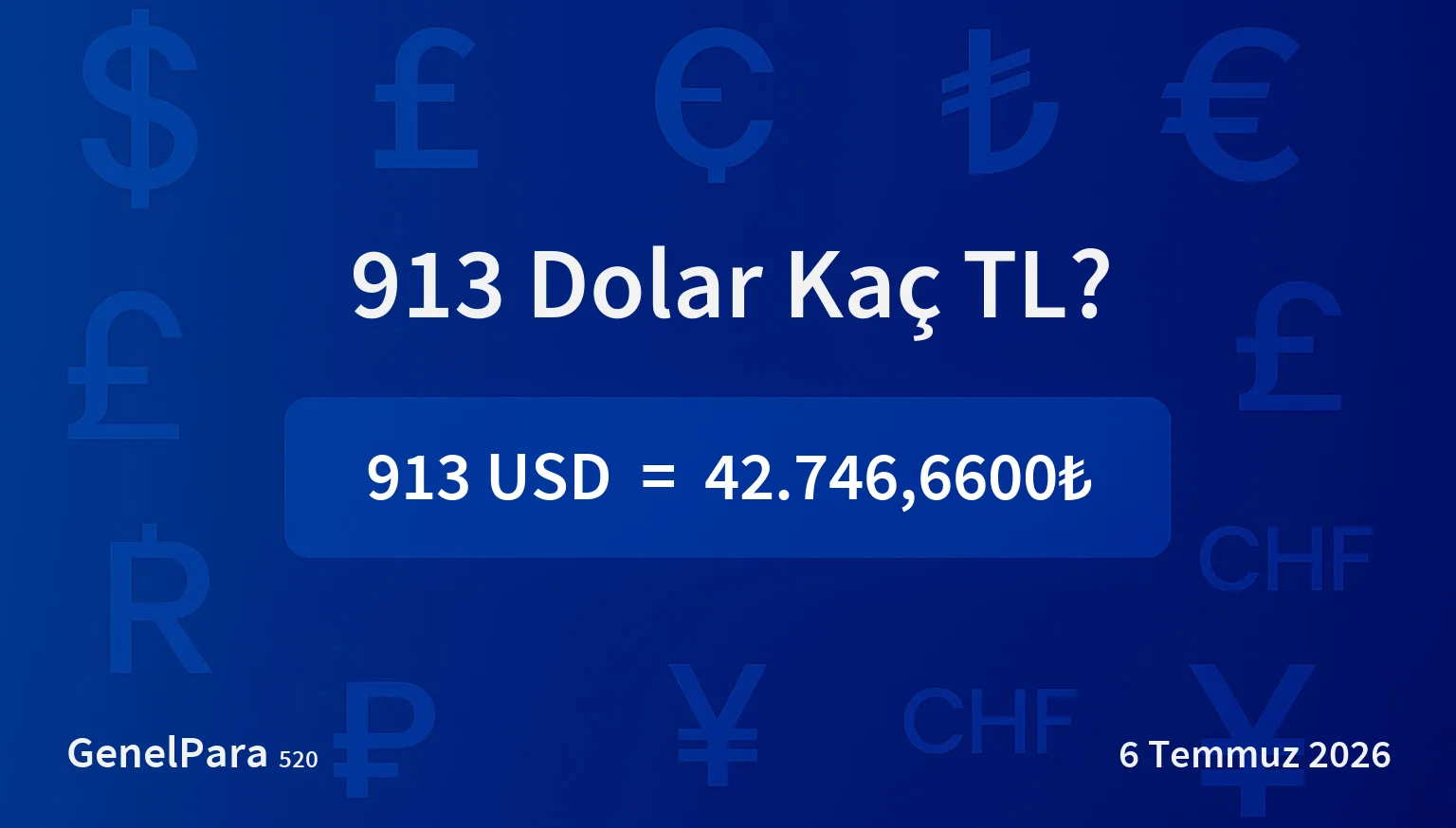 912.91 Dolar Kaç TL?