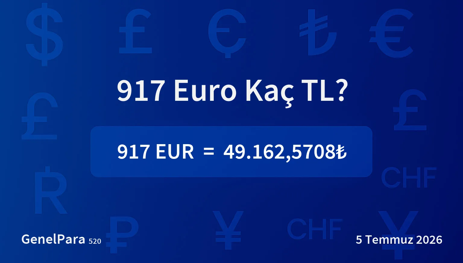 917.10 Euro Kaç TL?