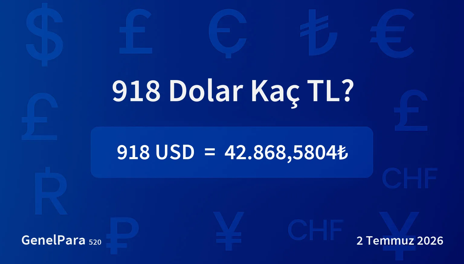 918.09 Dolar Kaç TL?