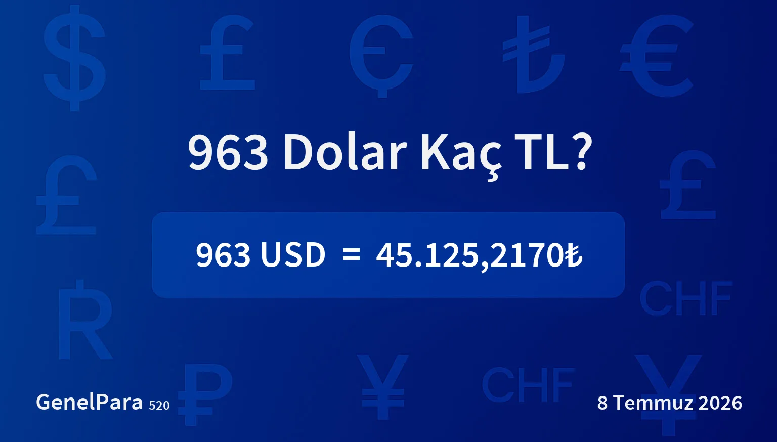 962.67 Dolar Kaç TL?