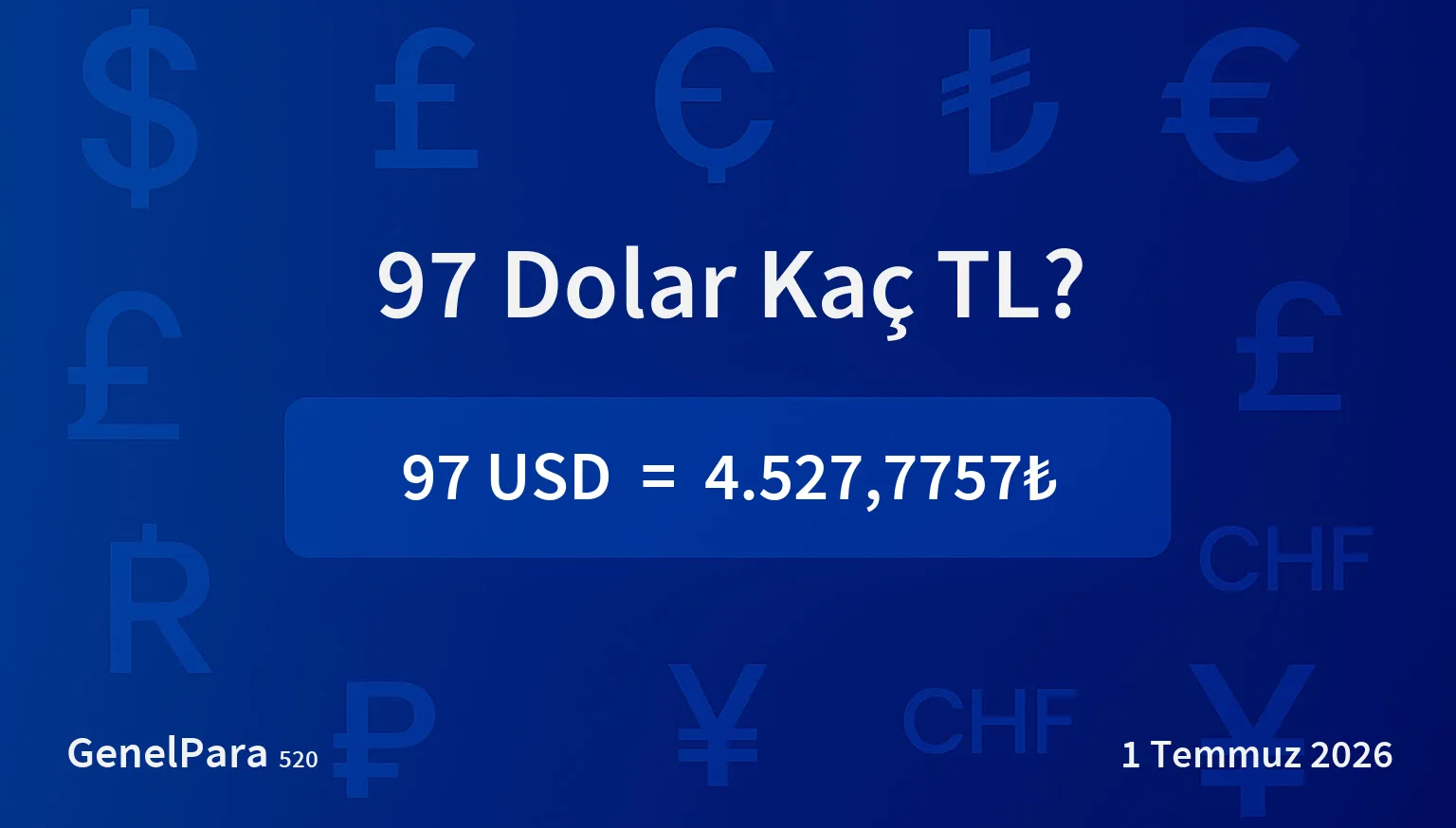 97 Dolar Kaç TL?