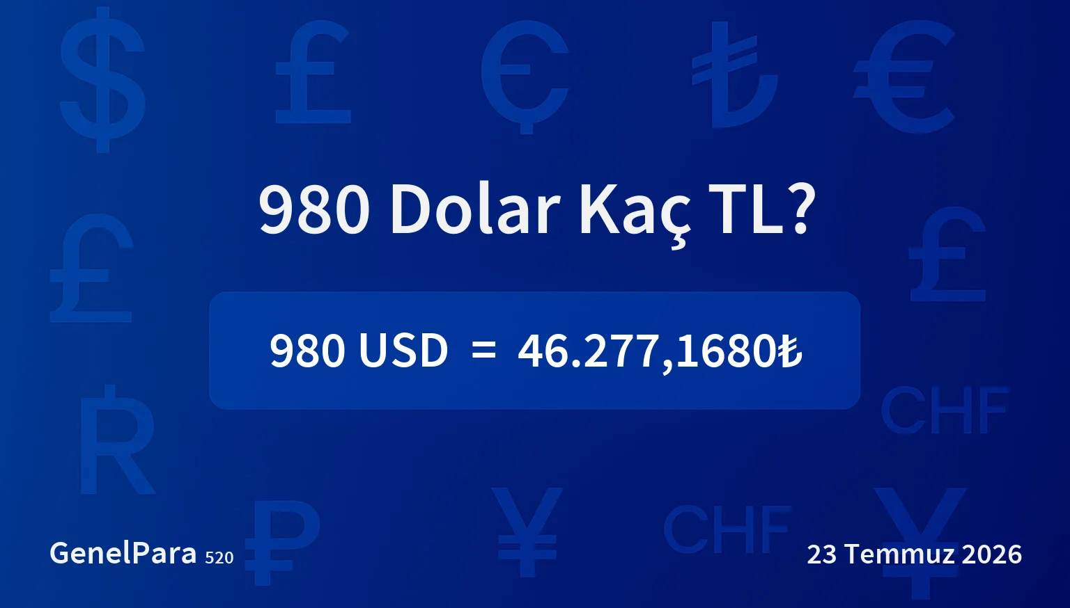 980.17 Dolar Kaç TL?