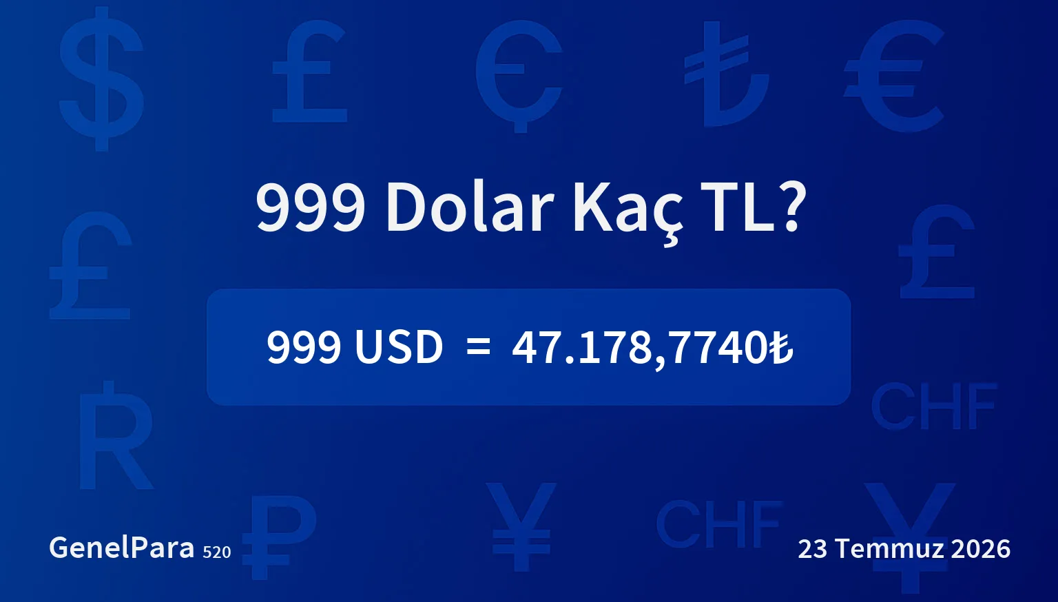 999.19 Dolar Kaç TL?